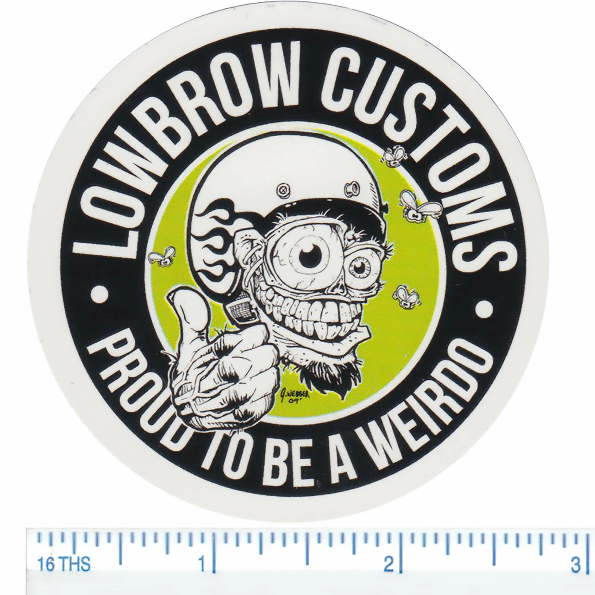 Lowbrow Customs Proud To Be A Lowbrow Weirdo Screen Printed Sticker 2 Lowbrow Customs Proud To Be A Lowbrow Weirdo Screen Printed Sticker - Image 2