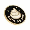 VNM Cool As Sh*t Enamel Lapel Pin