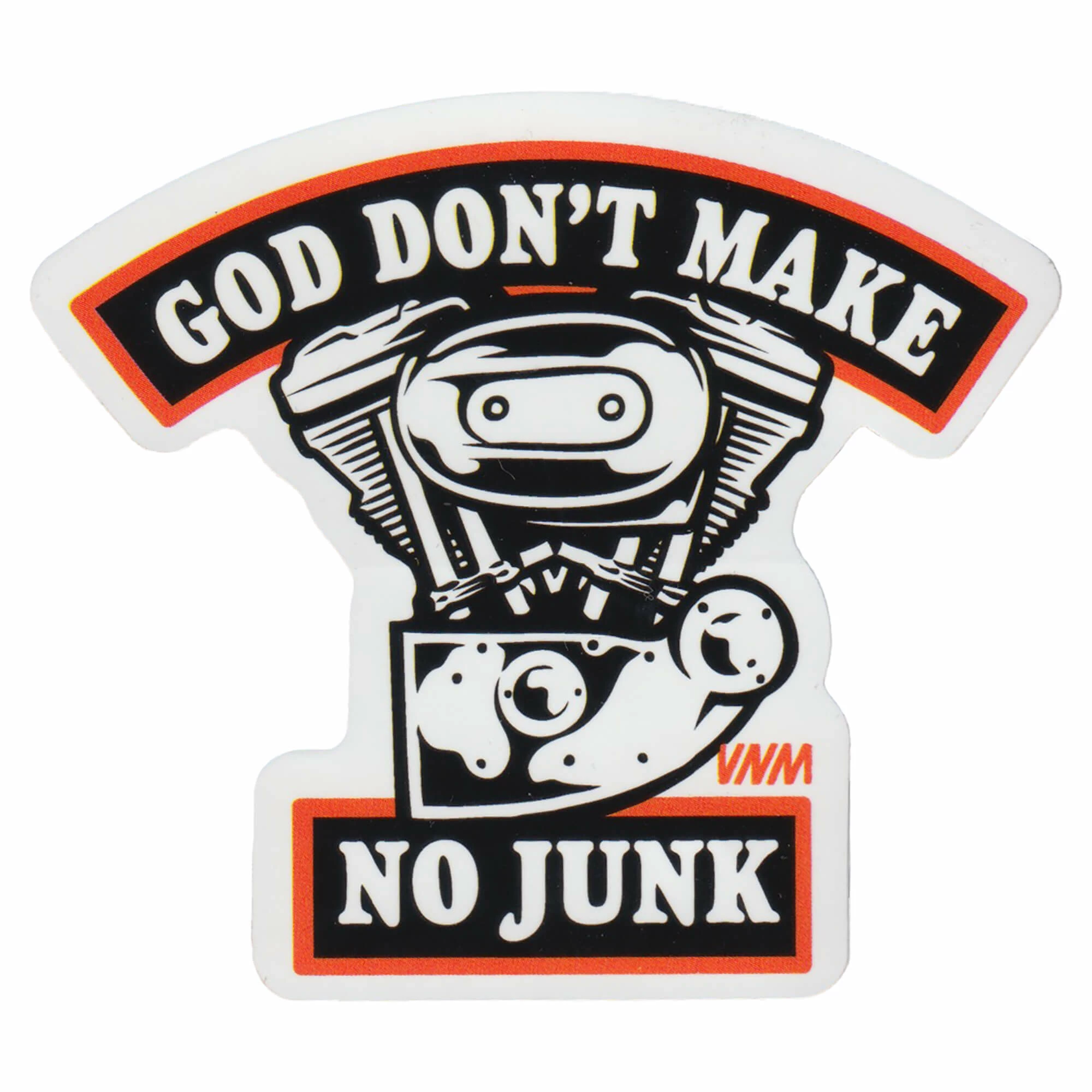 VNM God Don't Make No Junk Sticker 1 VNM God Don't Make No Junk Sticker