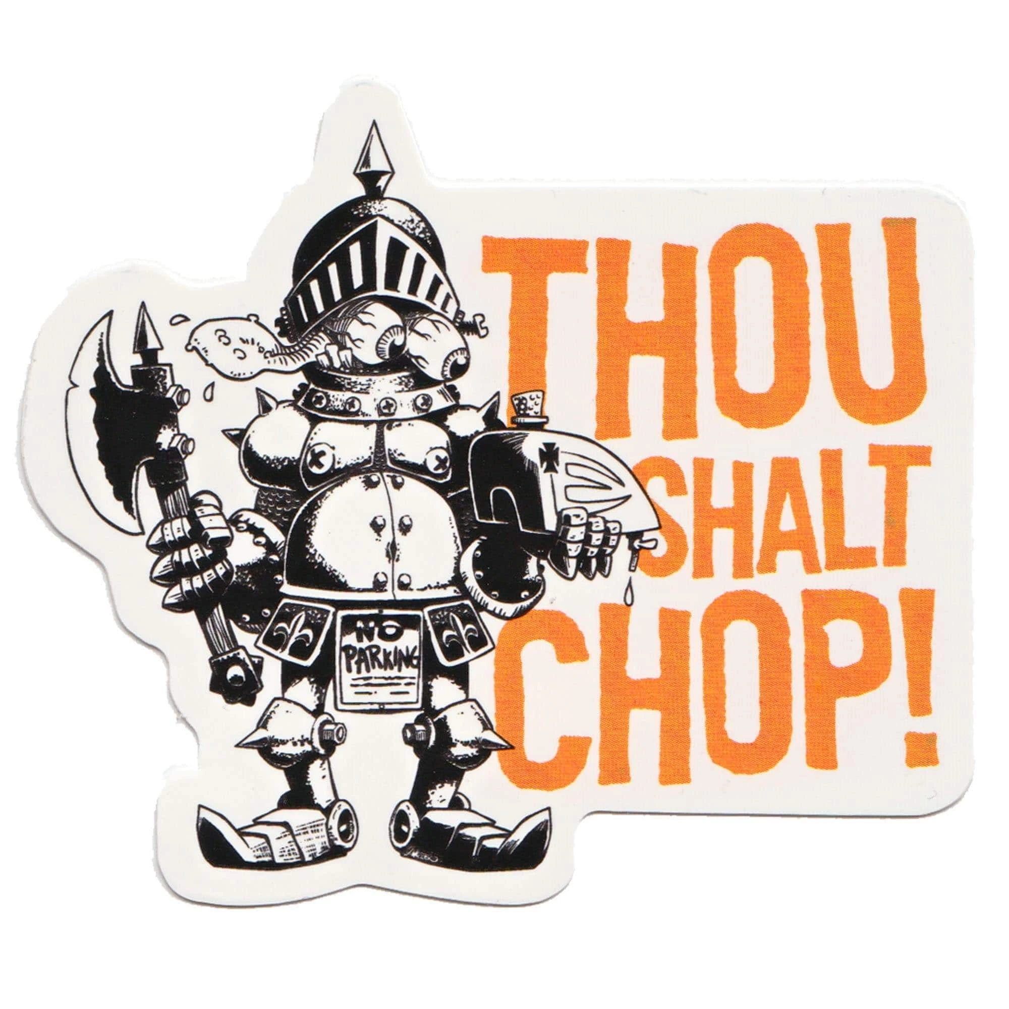 Lowbrow Customs Thou Shalt Chop Screen Printed Sticker 1 Lowbrow Customs Thou Shalt Chop Screen Printed Sticker
