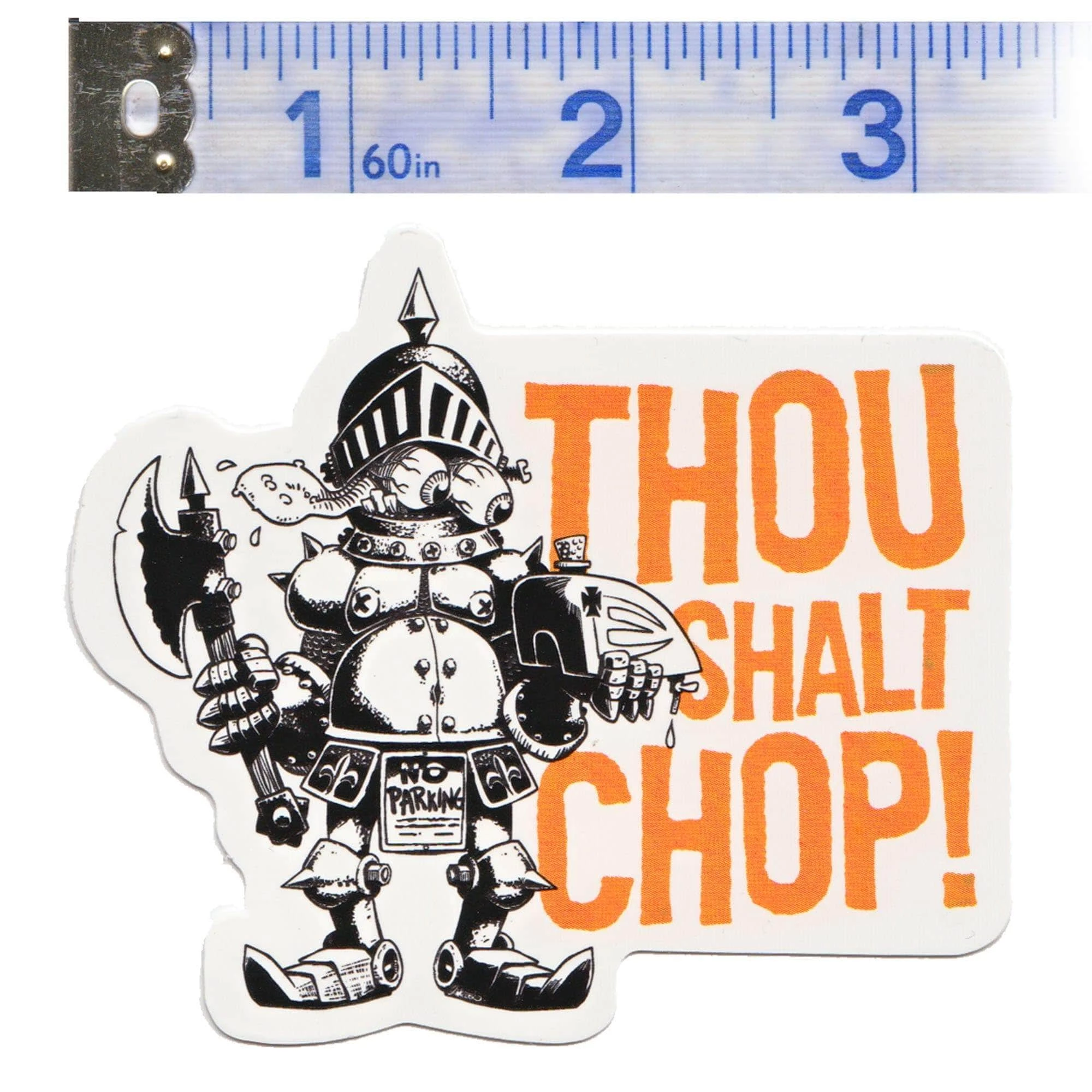 Lowbrow Customs Thou Shalt Chop Screen Printed Sticker 2 Lowbrow Customs Thou Shalt Chop Screen Printed Sticker - Image 2